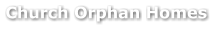 Church Orphan Homes
